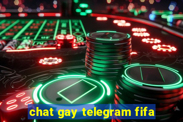 chat gay telegram fifa